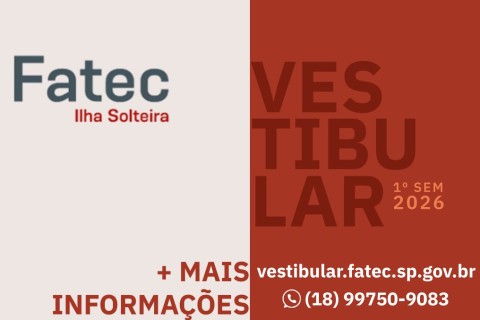 Fatec de Ilha Solteira abre inscrições para vestibular do 1º semestre de 2026