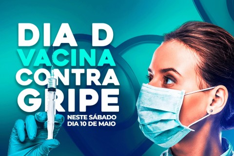 Neste sábado dia 10  é o Dia D de vacinação contra a Gripe nos postinhos de saúde de Andradina